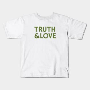 Truth & Love Kids T-Shirt